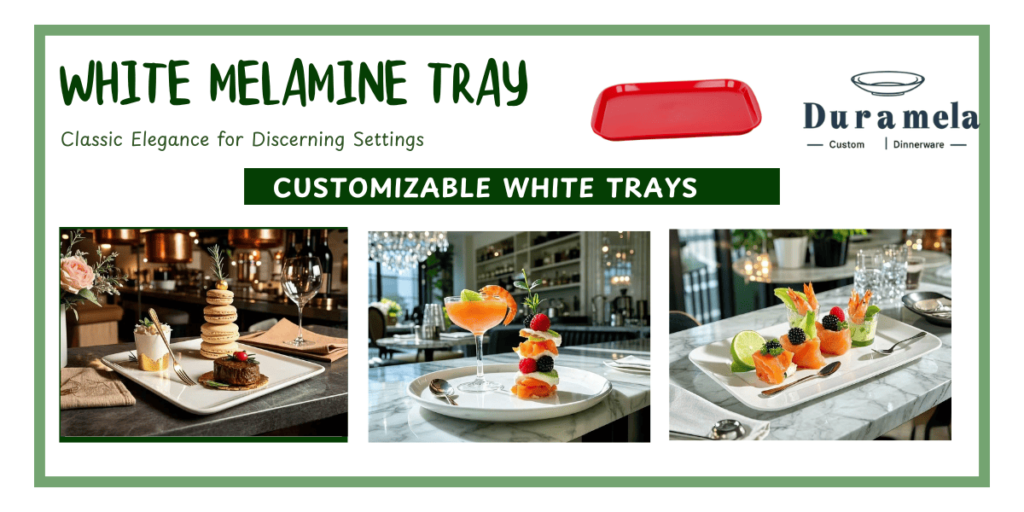 Custom White Melamine Tray from Duramela