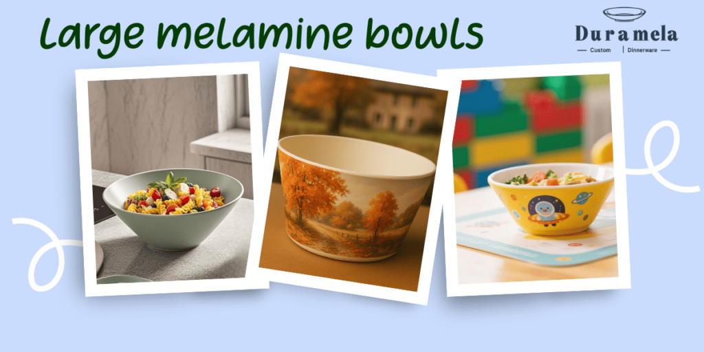 Custom Large Melamine Bowls from DuraMela