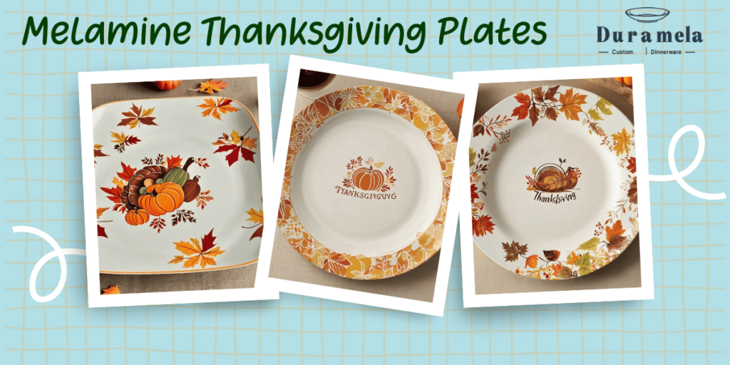 Custom Melamine Thanksgiving Plates from Duramela
