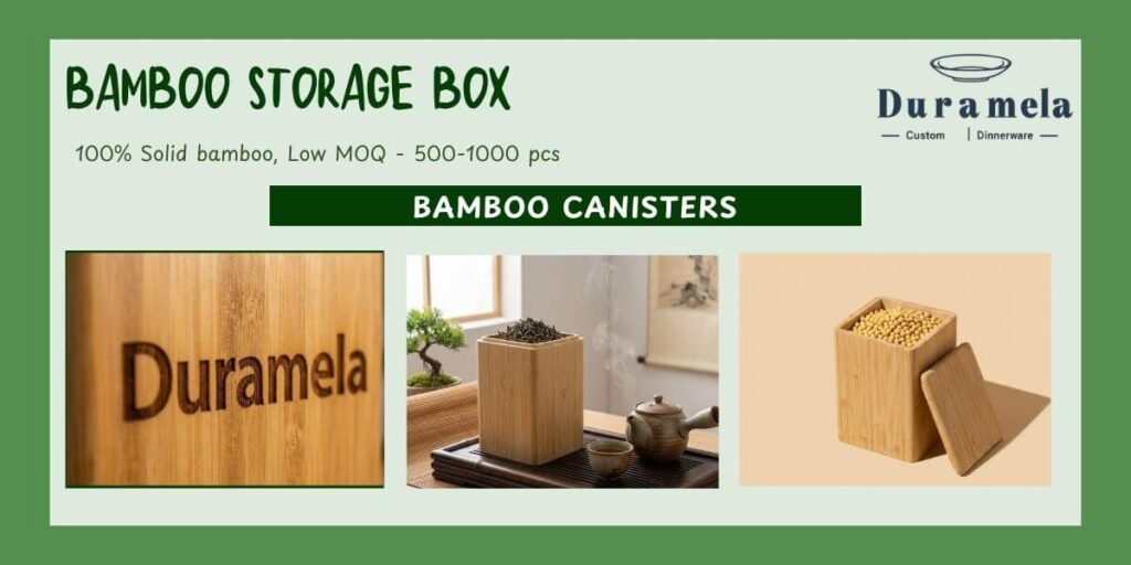 Custom Bamboo Storage Boxes & Canisters